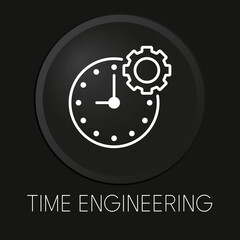 Time engineering minimal vector line icon on 3D button isolated on black background. Premium Vector.