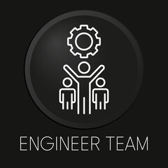 Obraz premium Engineer team minimal vector line icon on 3D button isolated on black background. Premium Vector.