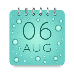 06 day of month. August. Calendar daily icon. Date day week Sunday, Monday, Tuesday, Wednesday, Thursday, Friday, Saturday. Dark Blue text. Cut paper. Water drop dew raindrops. Vector illustration.