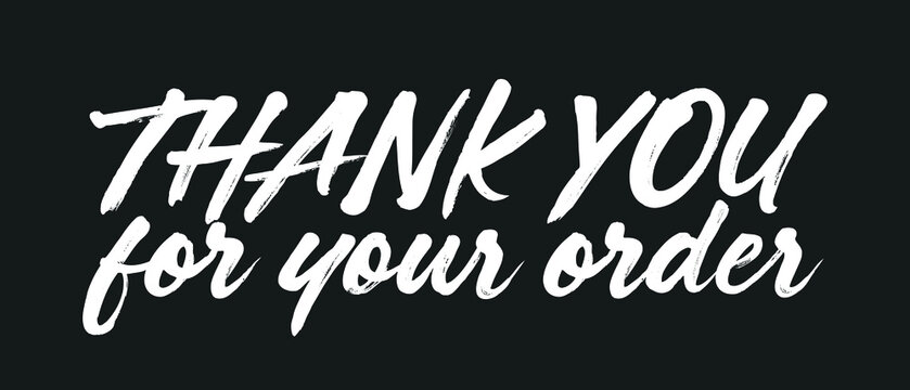 Thank You For Your Order, Thanks For Ordering, Online Business, Thank You Card, Business Owner, Thank You Text, Vector Illustration Background