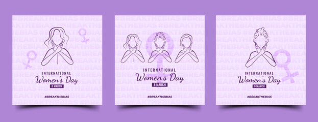 Set of International women's day social media post design with three women's outline illustration. Break the bias hashtag campaign.