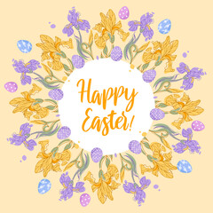Happy easter. Round frame - wreath. Irises and chocolate colorful eggs. Delicate spring flowers. Vector illustration for posters, postcards, banners, printing on fabric.