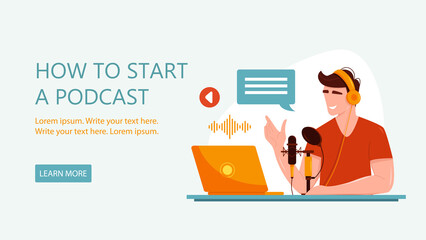 Podcaster. Streaming, blogging, online show, podcasting. Web banner template vector illustration in flat style.