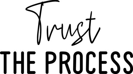 Trust the Process Svg, Trust the God Svg	