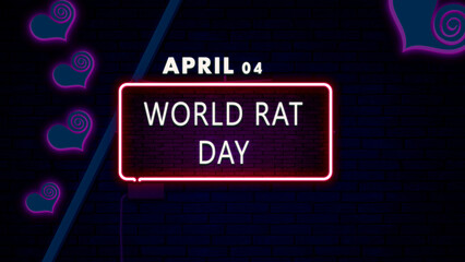 04 April, World Rat Day, Neon Text Effect on bricks Background