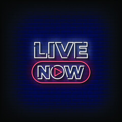 Live Now Neon Signs Style Text Vector