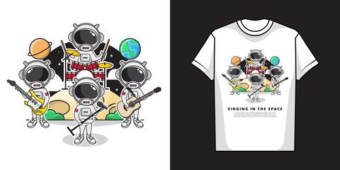 Illustration Vector Graphic of Cute Astronauts Play Music and Singing in the Space with Full Band and T-Shirt Mockup Design
