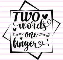 Sassy t shirt and svg design