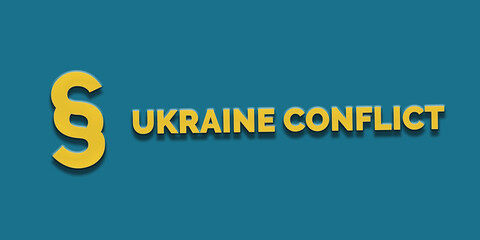 Ukraine Conflict written yellow letters on blue background