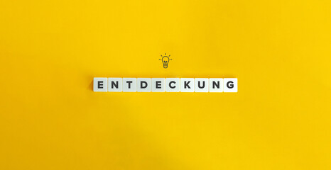 Entdeckung (Discovery in German) Word. Letter Tiles on Yellow Background. Minimal Aesthetics.