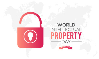 World Intellectual Property Day. Property right awareness template for banner, card, background.