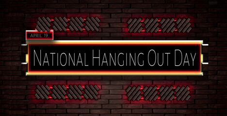 19 April, National Hanging Out Day, Text Effect on bricks Background