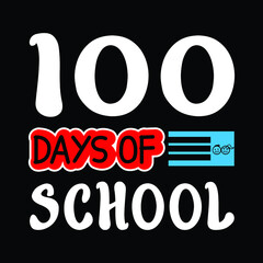 100 days of school t shirt design.