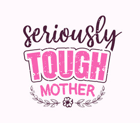  lettering, mothers day quote, funny lettering for print, t-shirt and card