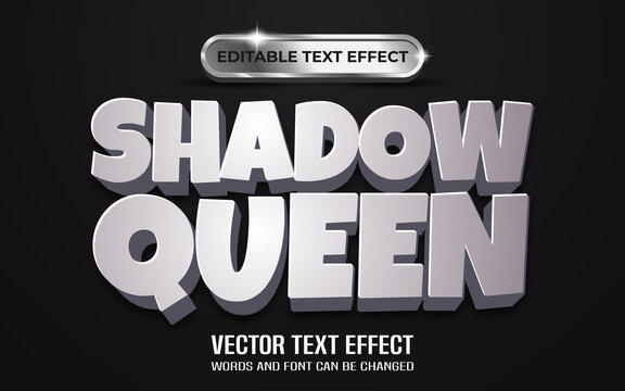Shadow queen editable text effect
