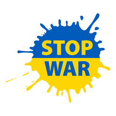 No a la guerra. Mensaje Stop War sobre silueta de salpicadura de sangre en color azul y amarillo. Bandera de Ucrania - obrazy, fototapety, plakaty
