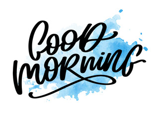 Good Morning lettering calligraphy brush text slogan