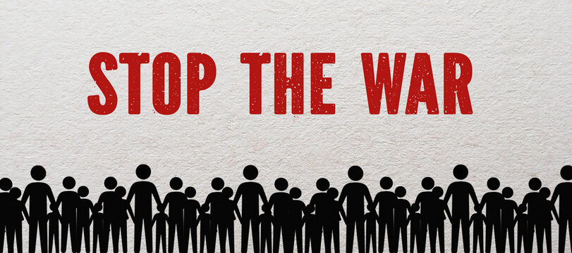 many people and the message STOP THE WAR on paper background