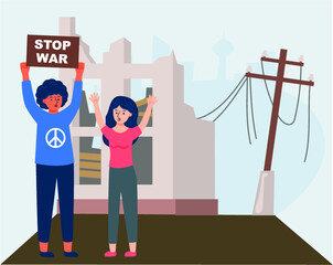 Say stop war poster. Message to stop the war. Make peace and spread love. people placed against the war