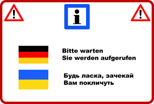 Bitte warten Sie werden aufgerufen deutsch ukrainisch Behörde