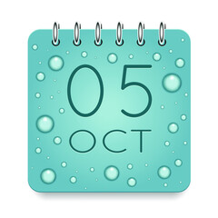 05 day of month. October. Calendar daily icon. Date day week Sunday, Monday, Tuesday, Wednesday, Thursday, Friday, Saturday. Dark Blue text. Cut paper. Water drop dew raindrops. Vector illustration.