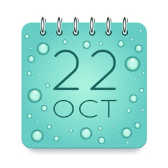 22 day of month. October. Calendar daily icon. Date day week Sunday, Monday, Tuesday, Wednesday, Thursday, Friday, Saturday. Dark Blue text. Cut paper. Water drop dew raindrops. Vector illustration.