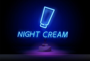 Neon text night cream. Makeup, beauty, spa or skin care logo. Vector 10 EPS illustration. Element of design for cosmetic, health, girly or female concept.