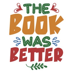 the book was better svg