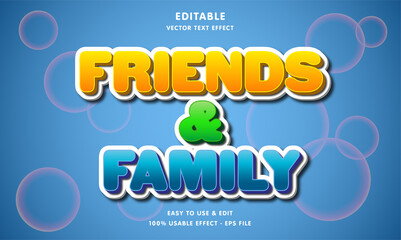 friends and family editable text effect with modern and simple style, usable for logo or campaign title