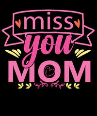 mother's day Tshirt design 