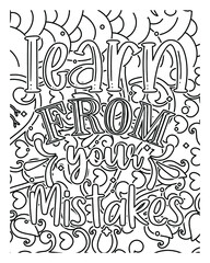 Motivational Quotes coloring page design. Motivational Quotes line art design. Adult coloring page.