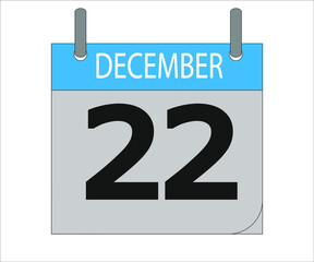 December 22th. Calendar icon. Date day of the month Sunday, Monday, Tuesday, Wednesday, Thursday, Friday, Saturday and Holidays