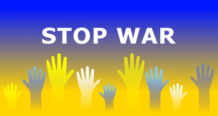 Ukraine, Stop War Banner text with Ukraine flag. International protest, Stop the war against Ukraine. Vector illustration