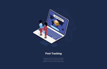 Vector Illustration On Post Office Tracking Service And Vehicles Concept. Isometric 3D Composition In Cartoon Style. Dark Background And Writing. People Standing On Laptop With Map And Box On Screen