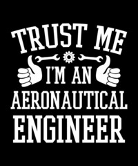 Trust me i am an aeronautical engineer