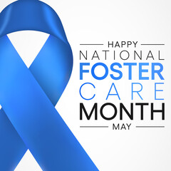 National Foster Care month is observed every year in May, a time to recognize that we can each play a part in enhancing the lives of children and youth in foster care. vector illustration