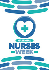 National Nurses Week. Medical and health care concept. Fighters against viruses and diseases. Thank you nurses. In honour of the nurses and doctors. Celebrated annual in United States. Vector poster