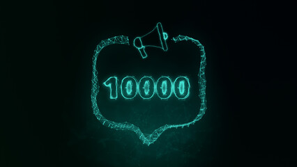 Megaphone banner with speech bubble and 10000 number. 10K likes, followers. Plexus style of green glowing dots and lines. Abstract illustration