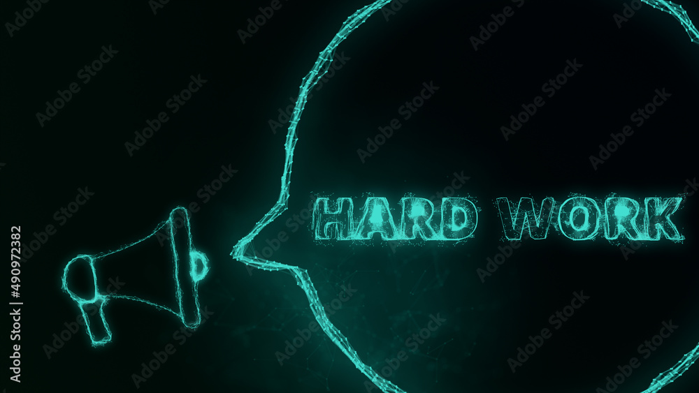 Poster Megaphone banner with speech bubble and text hard work. Plexus style of green glowing dots and lines. Abstract illustration