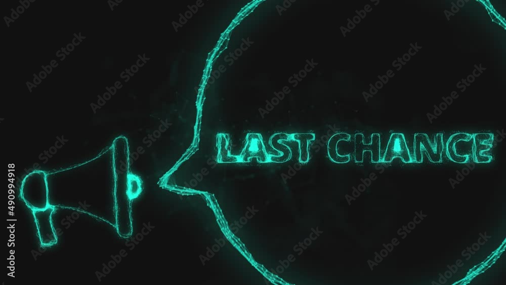 Poster Megaphone banner with speech bubble and text last chance. Plexus style of green glowing dots and lines