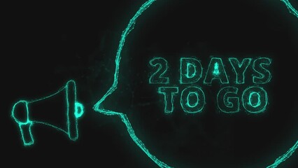 Megaphone banner with speech bubble and text 2 days to go. Plexus style of green glowing dots and lines