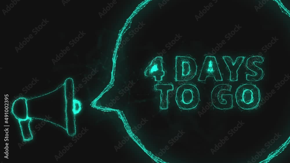 Poster Megaphone banner with speech bubble and text 4 days to go. Plexus style of green glowing dots and lines