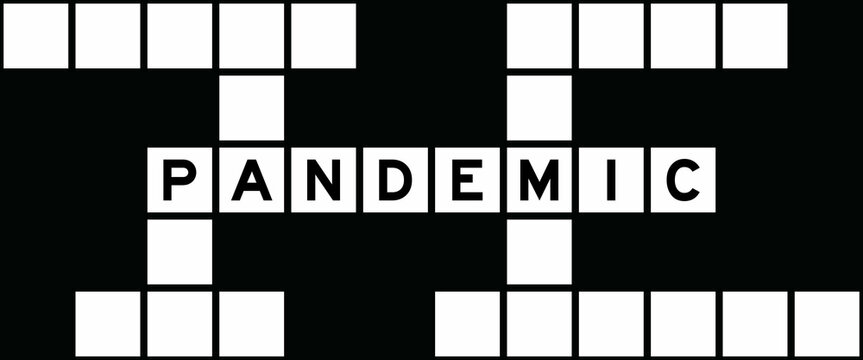 Alphabet letter in word pandemic on crossword puzzle background
