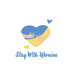 Stay with Ukraine card. Quote to design poster, banner, t-shirt and other, vector illustration.
