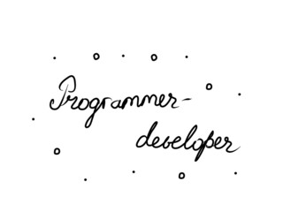 Programmer-developer phrase handwritten. Modern calligraphy text. Isolated word, lettering black