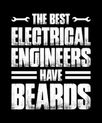 THE BEST ELECTRICAL ENGINEERS HAVE BEARDS