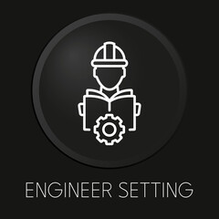 Engineer setting minimal vector line icon on 3D button isolated on black background. Premium Vector.