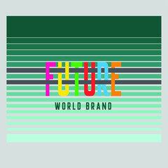 future world brand slogan pattern