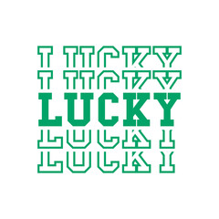 Lucky St. Patrick day green mirrored text design for t-shirt print