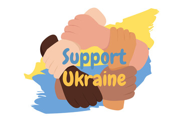 I Support Ukraine poster isolated concept background. People hands hold and protect Ukraine yellow and blue colors map. Stop the war together. Vector illustration in flat cartoon design.